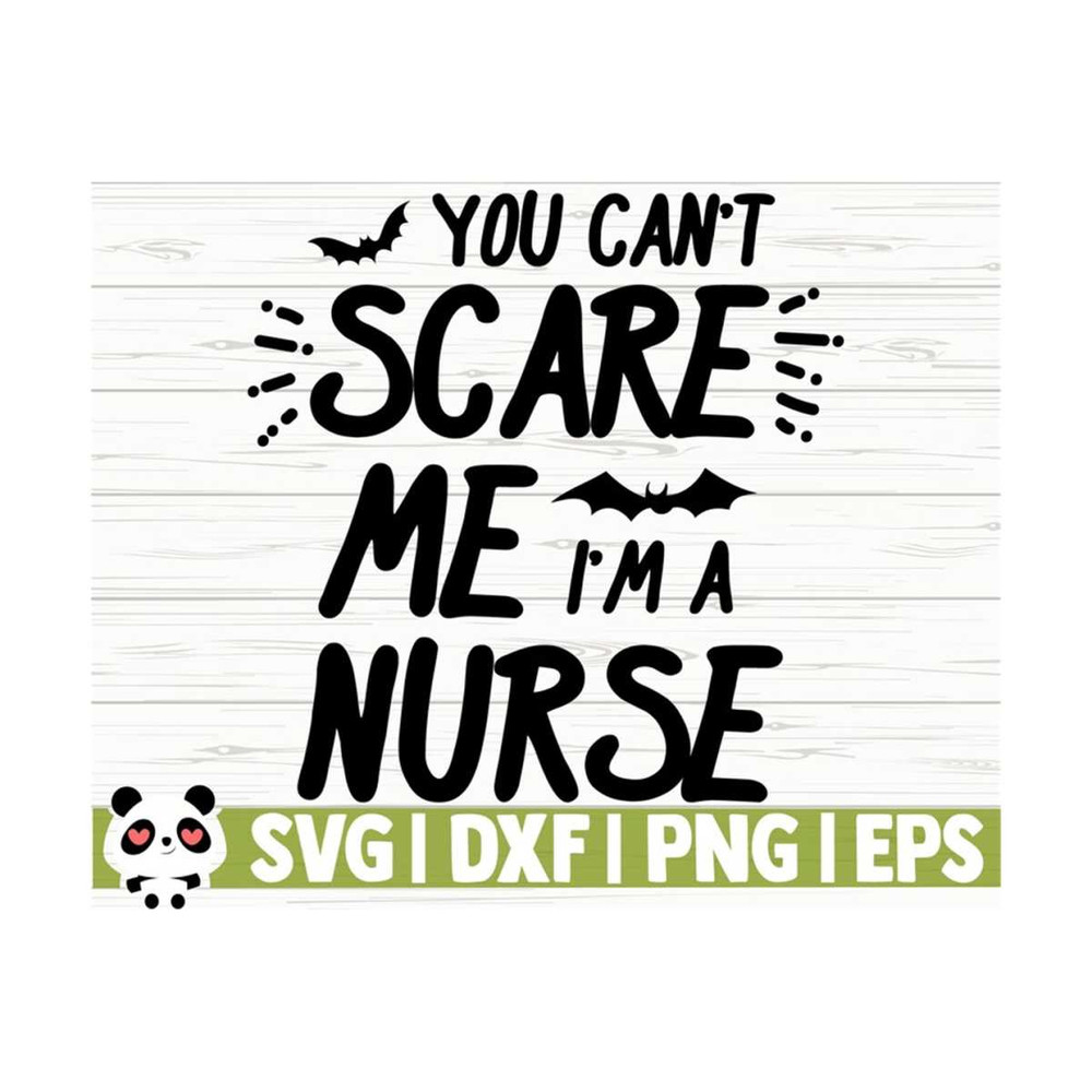 14112023111351-you-cant-scare-me-im-a-nurse-svg-funny-nurse-svg-image-1.jpg