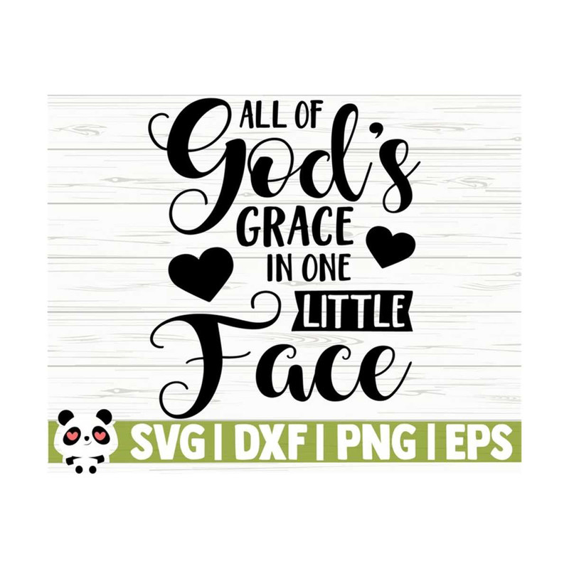 14112023111429-all-of-gods-grace-in-one-little-face-baby-quote-svg-baby-image-1.jpg