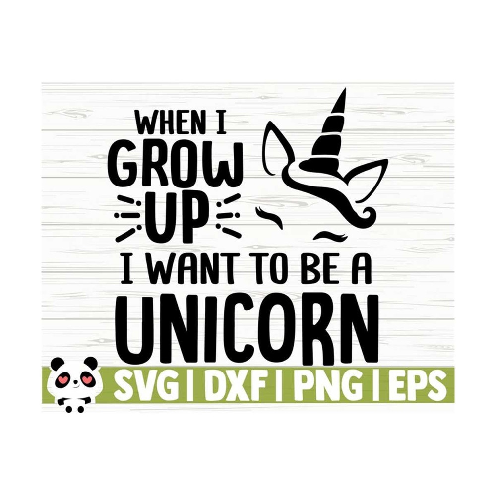 14112023111453-when-i-grow-up-i-want-to-be-a-unicorn-svg-funny-unicorn-svg-image-1.jpg