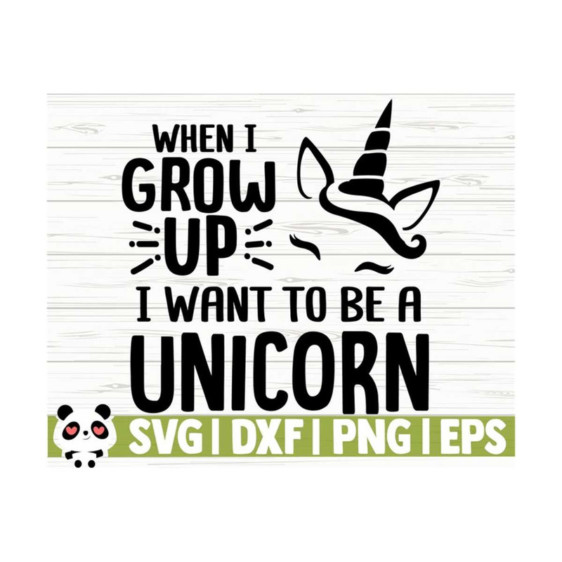 14112023111453-when-i-grow-up-i-want-to-be-a-unicorn-svg-funny-unicorn-svg-image-1.jpg