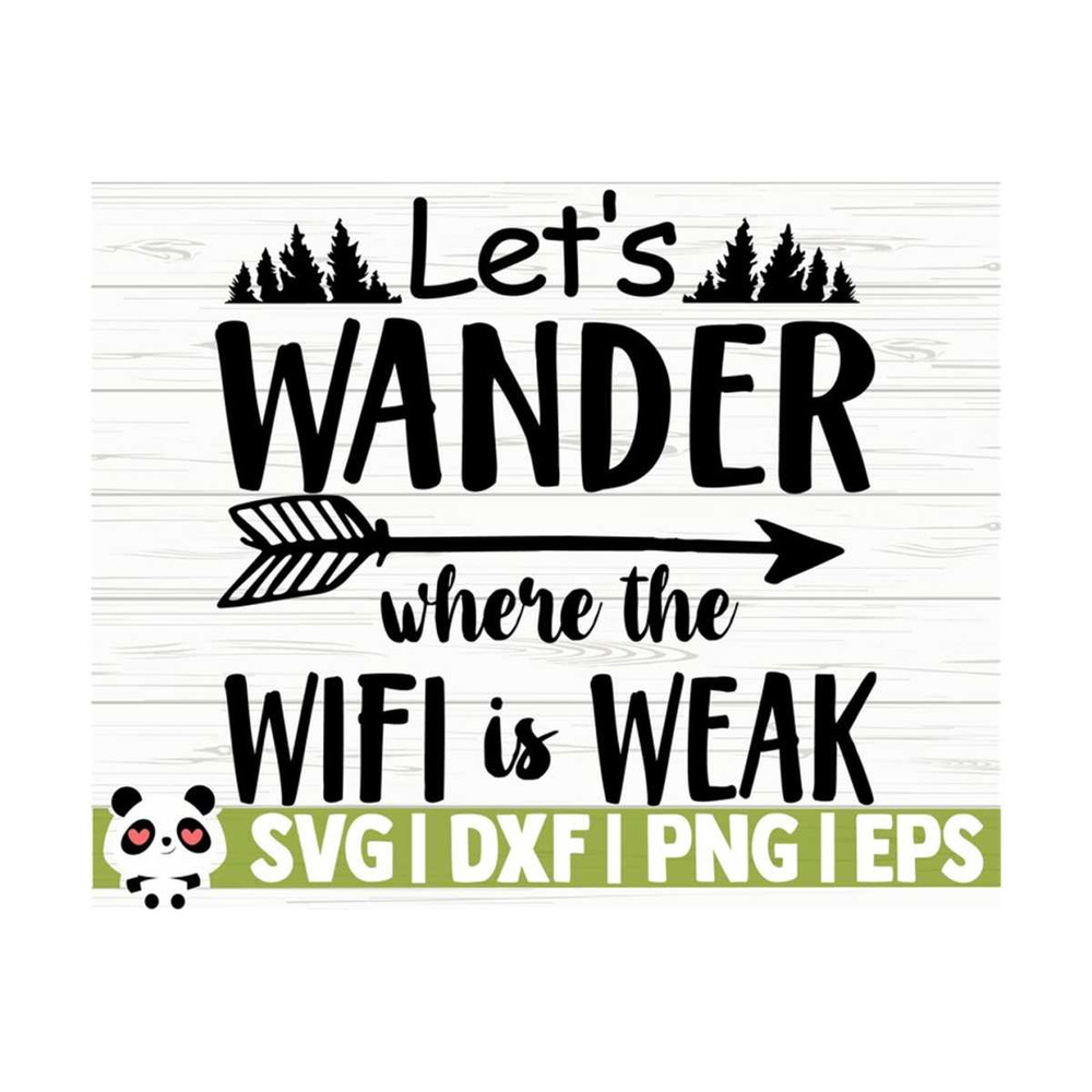 14112023111629-lets-wander-where-the-wifi-is-weak-happy-camper-svg-image-1.jpg