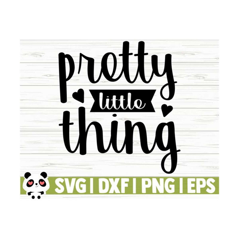 14112023111757-pretty-little-thing-baby-quote-svg-baby-svg-mom-svg-mom-image-1.jpg