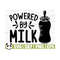 14112023111940-powered-by-milk-baby-quote-svg-baby-svg-mama-svg-mom-svg-image-1.jpg