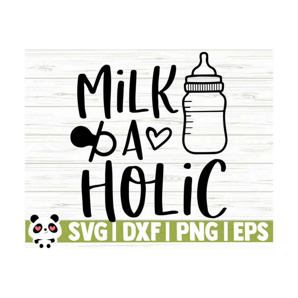 14112023112115-milk-a-holic-baby-quote-svg-baby-svg-mom-svg-mom-life-svg-image-1.jpg