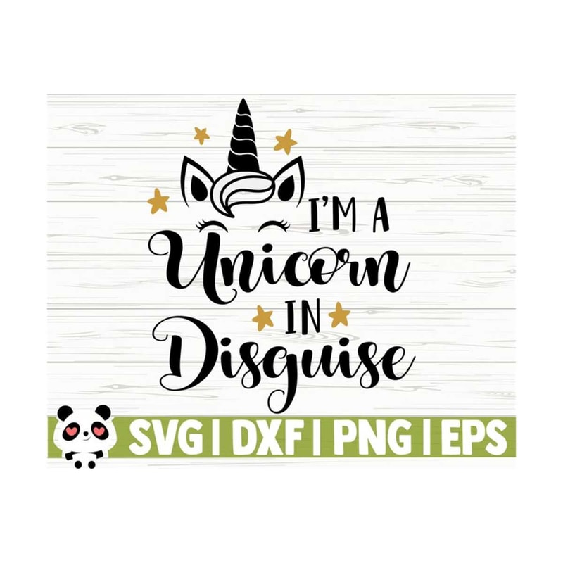 14112023112214-im-a-unicorn-in-disguise-funny-unicorn-svg-unicorn-quote-image-1.jpg