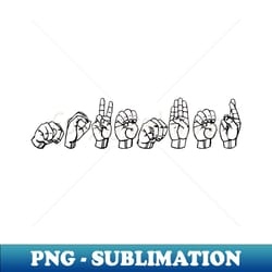 november asl sign language design - png transparent sublimation design - revolutionize your designs