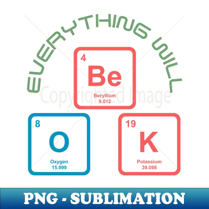 AJ-20231114-7322_Everything will be OK Funny Periodic Table Puns 7909.jpg