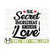 14112023112328-the-secret-ingredient-is-always-love-funny-kitchen-svg-image-1.jpg