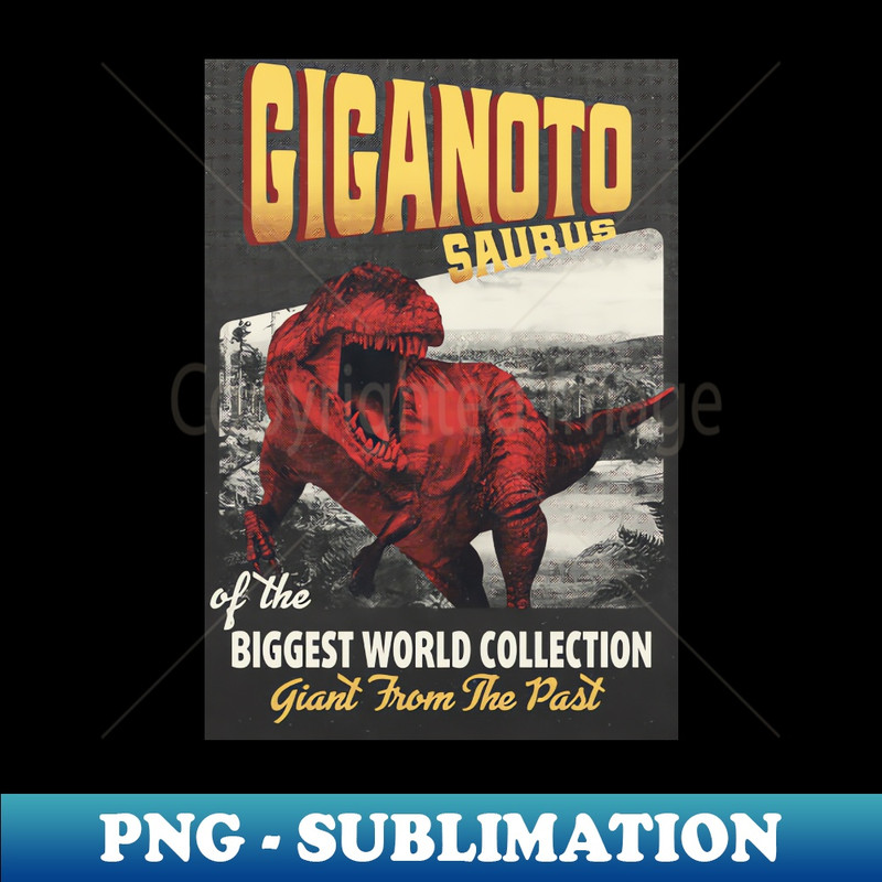 AN-20231114-9023_Giganotosaurus Retro Art - The Biggest World Collection  Giant From The Past 2515.jpg