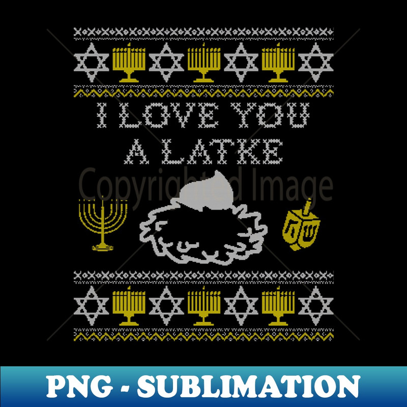 AU-20231114-11169_I Love You A Latke Sweatshirt, Funny Chanukah Ugly Hanukkah Long Sleeve 2.jpg