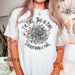 everything is fine christmas t-shirt, funny christmas shirt, christmas, tangled christmas lights shirt