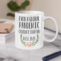 bachelor of education 2023 bachelor degree education pandemic graduation gifts bed bed graduation coffee mug