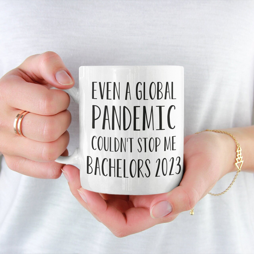 Bachelors 2023 Pandemic College Graduation Gifts Graduation Coffee Mug.jpg