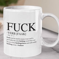 definition of fuck coffee mug, inappropriate mug, f word
