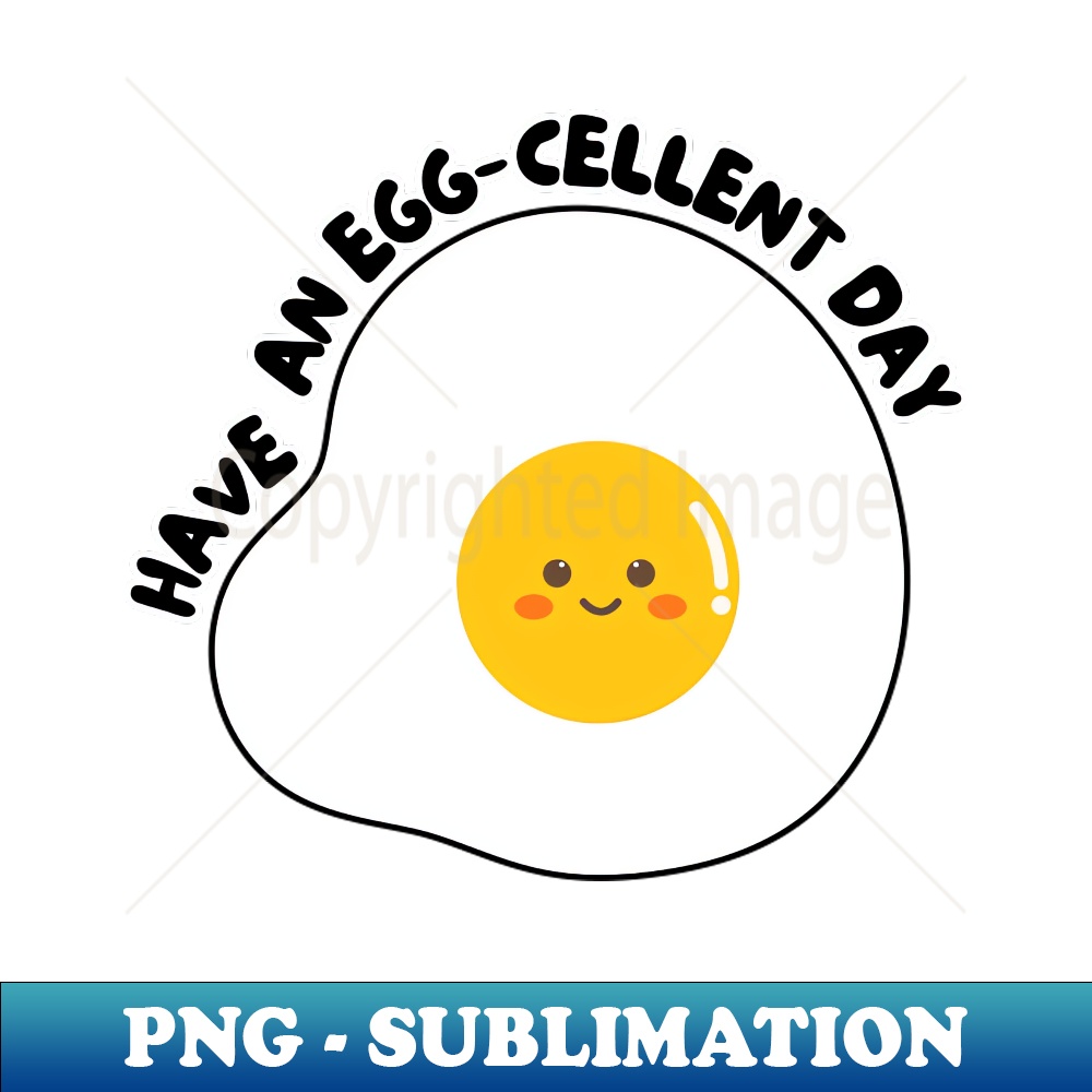 CA-20231114-10218_Have an Egg-cellent Day Cute Happy Egg 3816.jpg