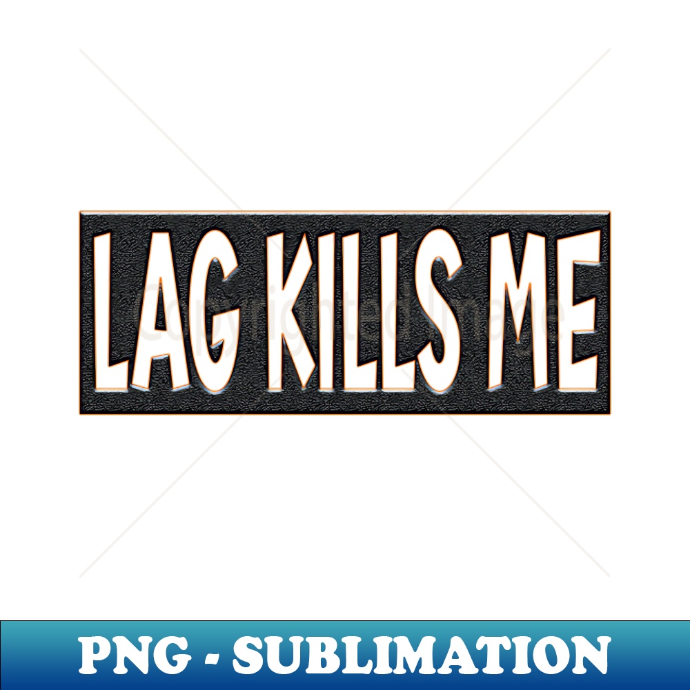 CH-20231114-12954_Lag Kills Me 3762.jpg