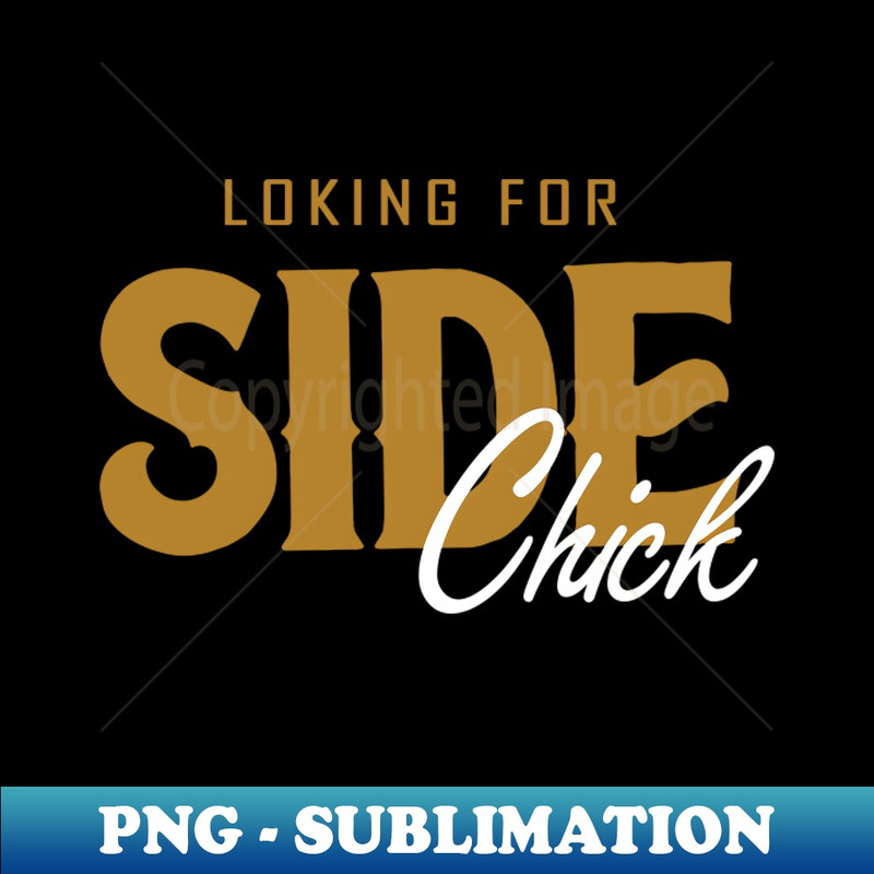 CJ-20231114-13560_Looking For Side Chick 7077.jpg