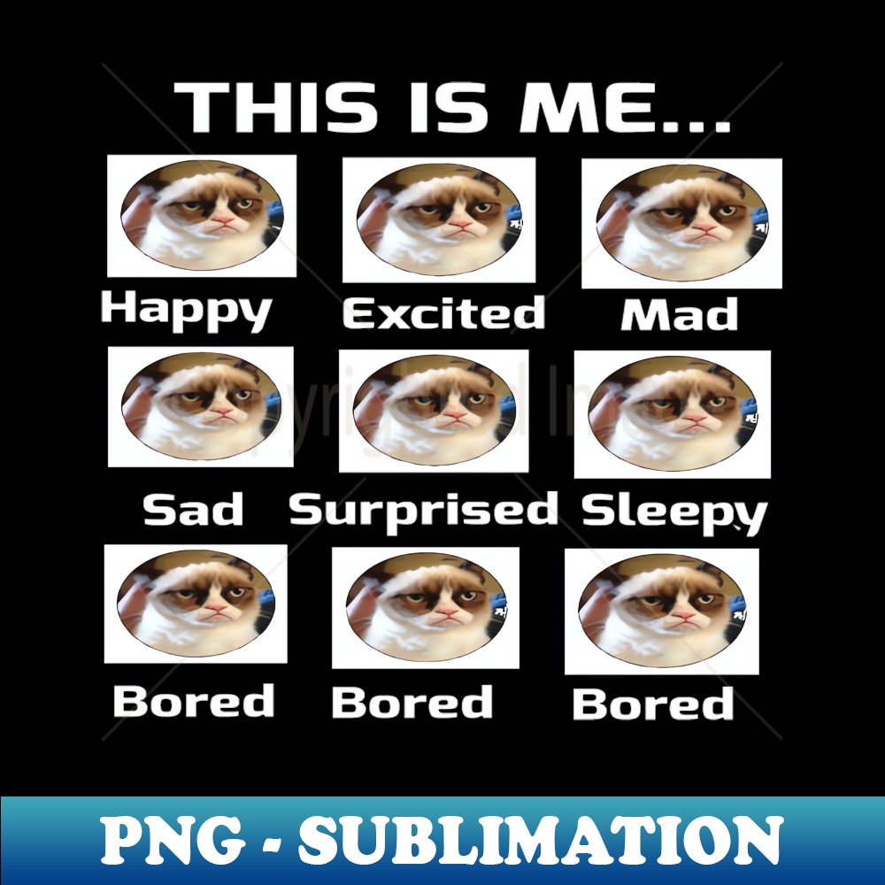 CR-20231114-20978_This is MeHappy Sad Mad Excited Sleep Bored Bored Bored 8433.jpg
