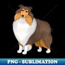 sable rough collie dog - instant png sublimation download - boost your success with this inspirational png download