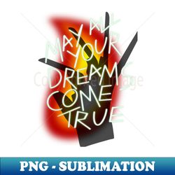 May All Your Dreams Come True - Freddy Krueger - Exclusive Sublimation Digital File - Instantly Transform Your Sublimation Projects