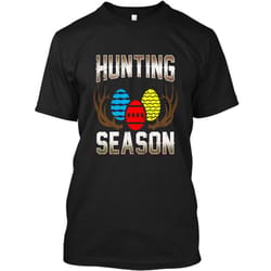 hunting season- funny easter egg hunting tshirt gift apparel custom ultra cotton