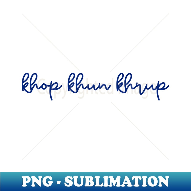 GM-20231114-12674_khop khun khrup - Thai blue - Flag color 2197.jpg