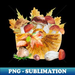 watercolor basket with autumn forest mushrooms - sublimation-ready png file - create with confidence