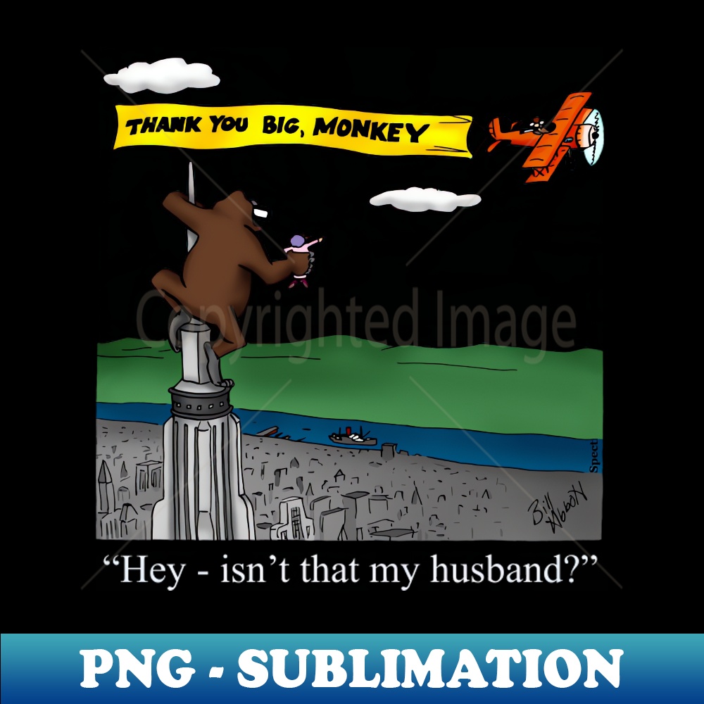 HE-20231114-8650_Funny Spectickles King Kong Marriage Humor 9475.jpg