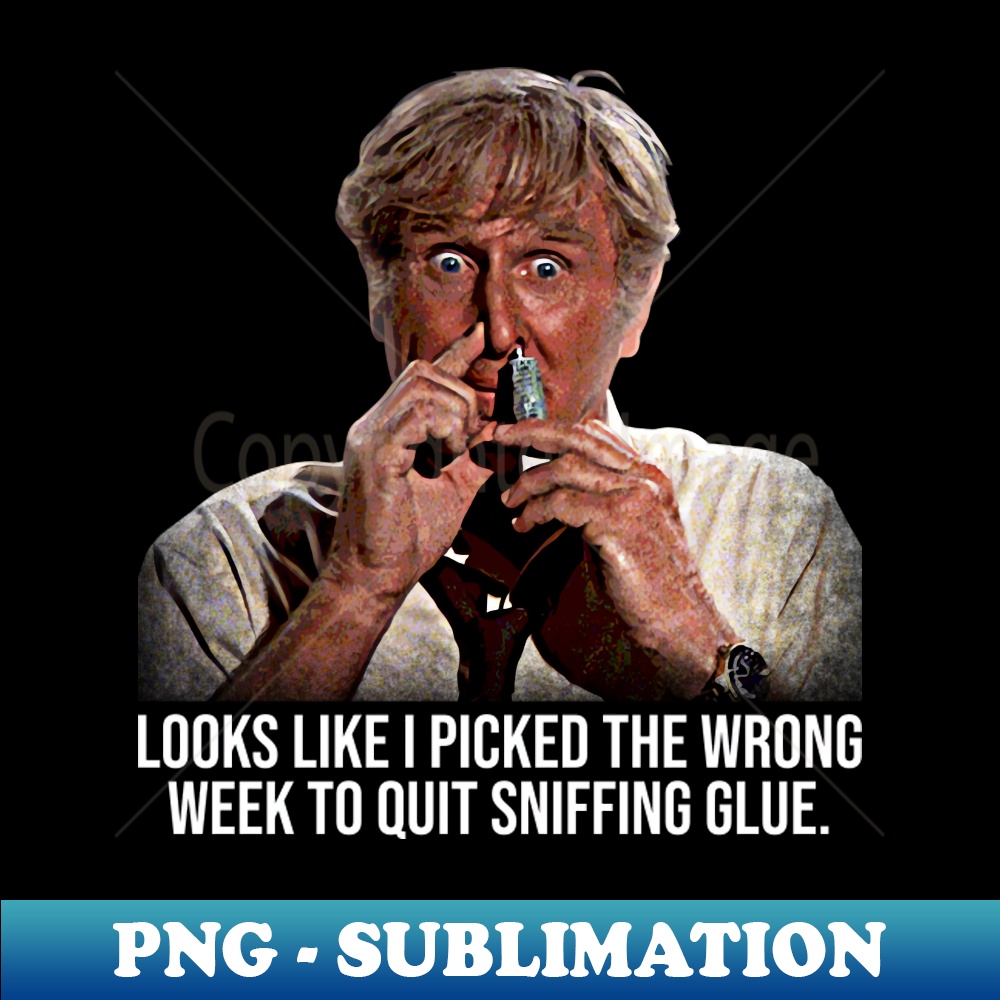HG-20231114-23024_Wrong Week To Stop Sniffing Glue 5270.jpg