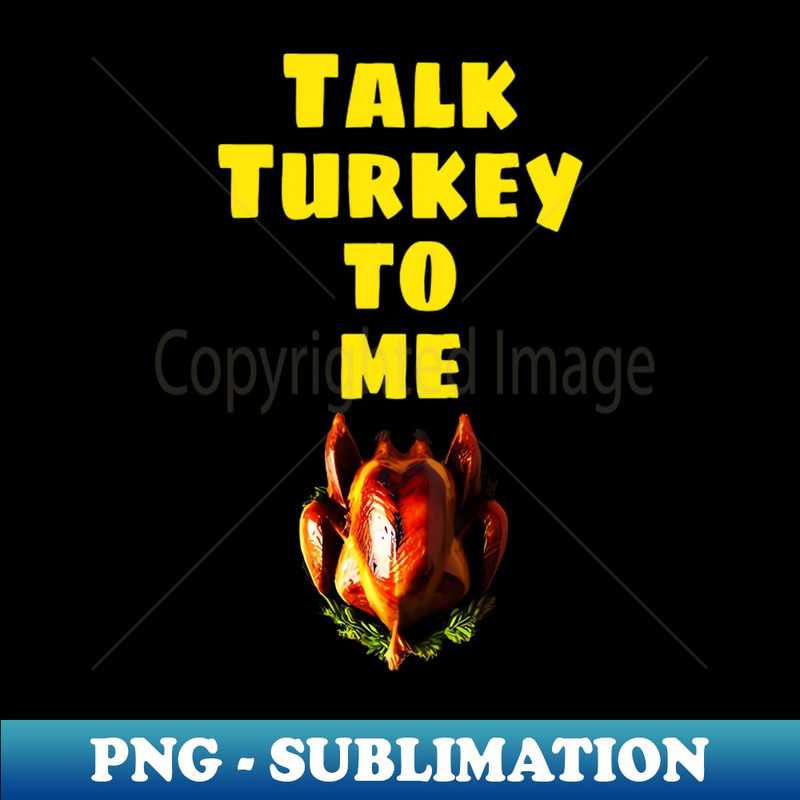 HQ-20231114-20170_Talk Turkey to me Happy Thanksgiving 2022 5475.jpg