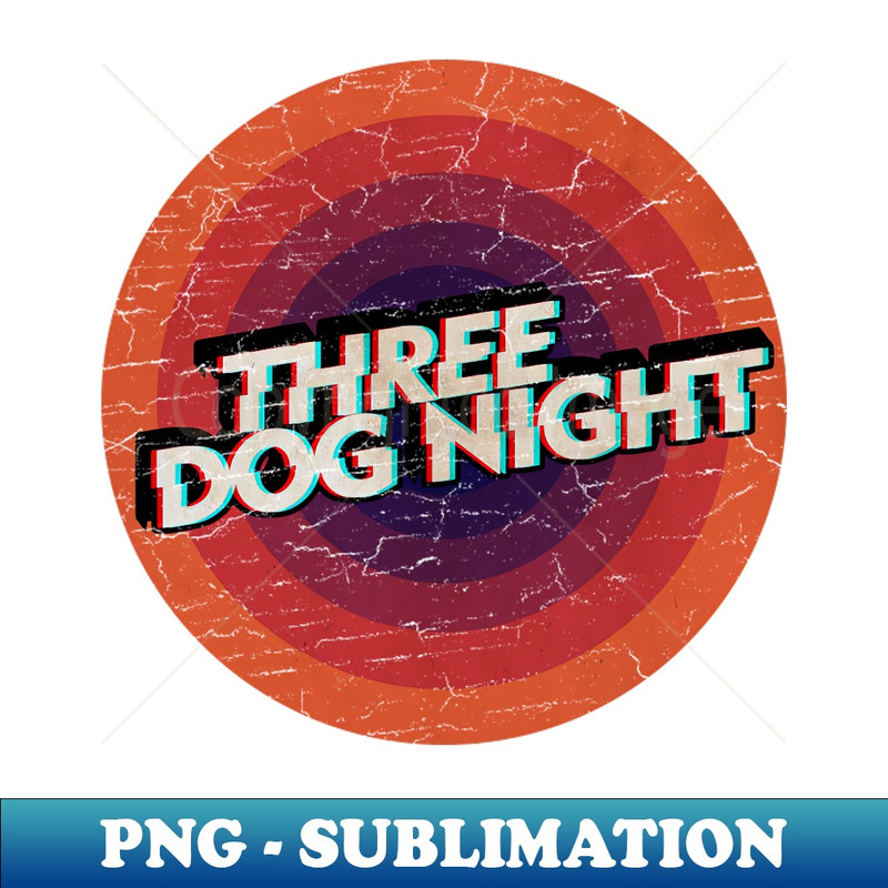 II-20231114-21037_THREE DOG NIGHT - VINTAGE CIRCLE 1074.jpg