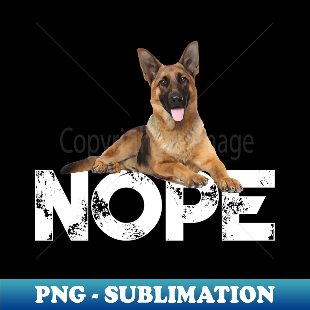 IJ-20231114-15671_Nope Lazy German Shepherd Dog Lover 8069.jpg