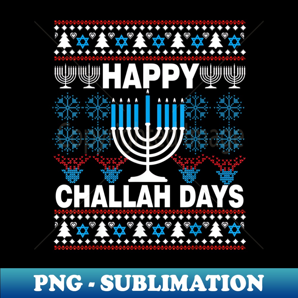 IJ-20231114-9899_Happy Challah Days Funny Ugly Hanukkah Sweater Gifts Long Sleeve.jpg