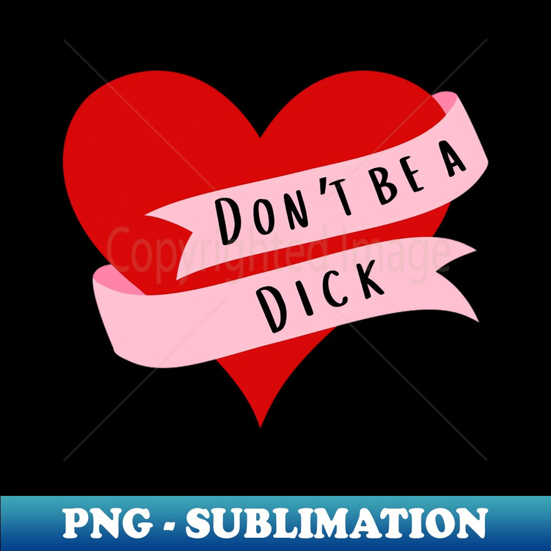 IW-20231114-6632_Dont be a dick banner heart 4979.jpg