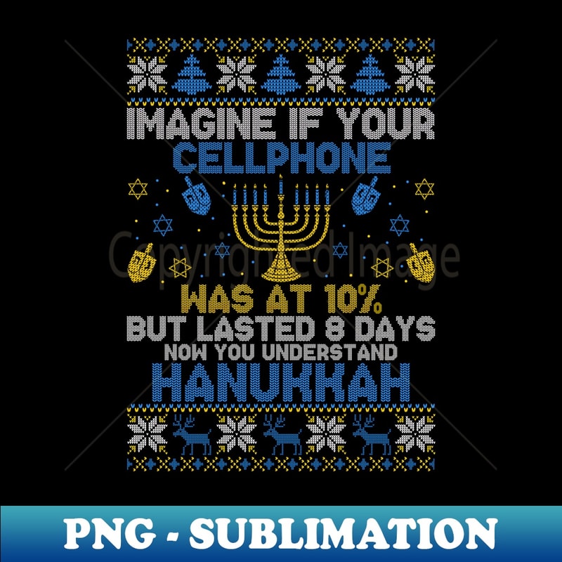 JB-20231114-11727_Imagine If Your Cellphone Was At 10 Ugly Hanukkah Sweater Long Sleeve.jpg
