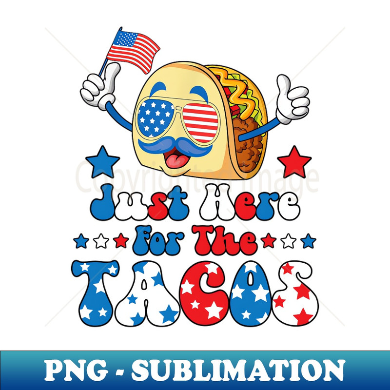 JU-20231114-8529_Funny Just Here For The Tacos American 4Th Of July Patriotic 4457.jpg