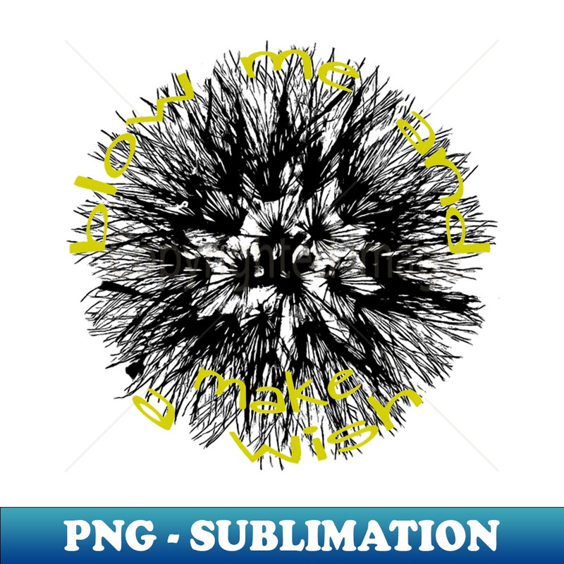 KS-20231114-2962_Blow Me And Make A Wish Dandelion Folklore Quote 6280.jpg