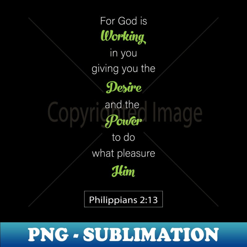 LG-20231114-8017_for god is working in you giving you the desire and the power to do what pleasure him 6257.jpg