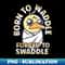 NM-20231114-8314_Funny Animals Quotes - Duck Born to Waddle 5601.jpg