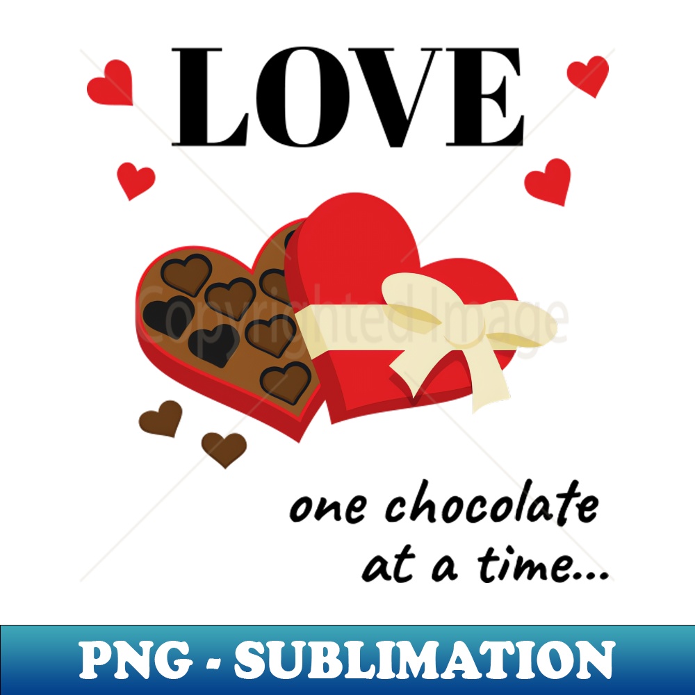 OQ-20231114-13677_Love One Chocolate at a Time Funny Quote 9569.jpg