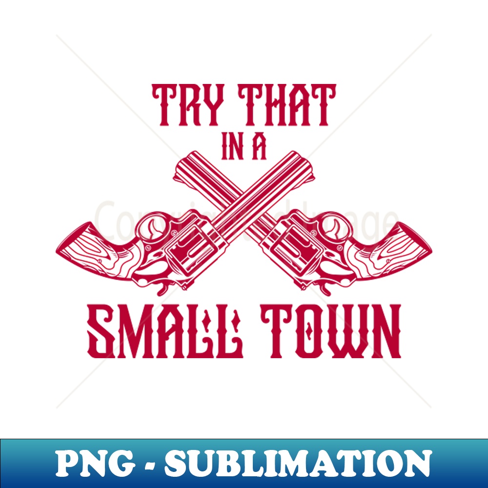 OQ-20231114-21515_Try that in a small town 7907.jpg