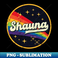 shauna rainbow in space vintage grunge-style - high-resolution png sublimation file - vibrant and eye-catching typography