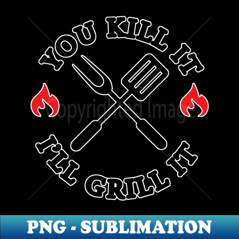 OW-20231114-23268_You kill it Ill grill it 1478.jpg