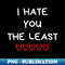 PG-20231114-10967_I Hate You The Least Funny Valentines Day Quote 2681.jpg