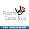PH-20231114-6799_DREAMS COME TRUE with I LOVE YOU sign plus hearts ASL Sign Language Design 7316.jpg