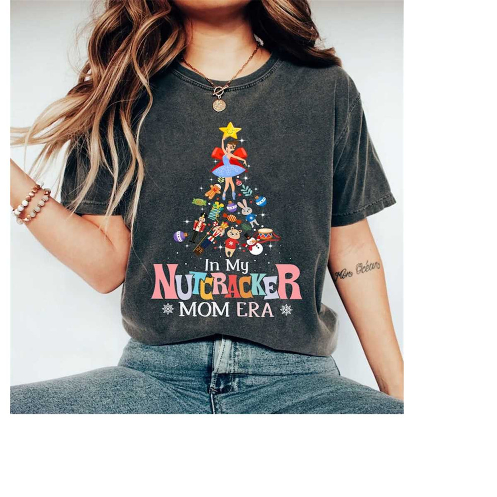 MR-1411202314184-in-my-nutcracker-mom-era-shirt-nutcracker-mom-christmas-image-1.jpg