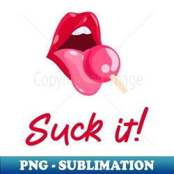 red lips lollipop - suck it - professional sublimation digital download - unlock vibrant sublimation designs