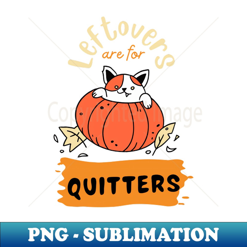 QJ-20231114-13071_Leftovers are for quitters 6391.jpg