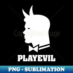 play evil  logo design - premium png sublimation file - unleash your creativity
