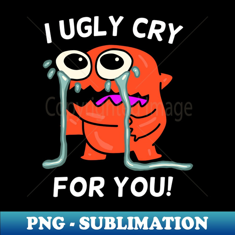 RD-20231114-11286_I Ugly Cry for You Crying Monster 4362.jpg